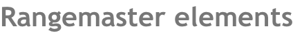 Rangemaster elements