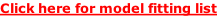 Click here for model fitting list